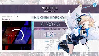 【Arcaea】NULCTRL(Future 9)　FPM理論値　10000715pts(max)