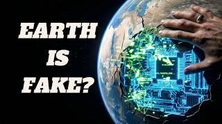 Simulation Theory Scientific Proof We Are Not Real