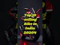 Top 10 selling Bike in India 2024. #Bike#viralshort #shots #shorts #ytshorts