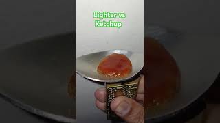 Lighter vs ketchup | Kids Experiment | Lighter battle #shorts #youtubeshorts #lighter