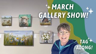 GALLERY SHOW!  March Gallery Vlog! NEW ART! By: Annie Troe
