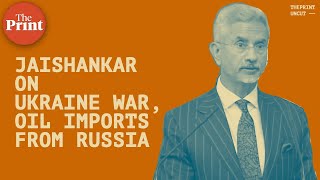 Ukraine War, buying oil from Russia: What External Affairs Minister S. Jaishankar said in Moscow