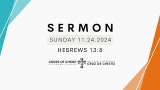 Sermon - November 24, 2024