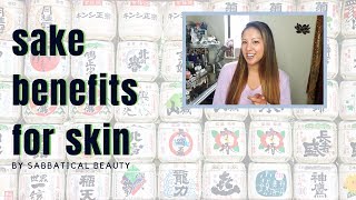 SAKE RICE WINE - 3 REASONS YOU NEED SAKE SKIN CARE | CLOUDLESS SKIN!