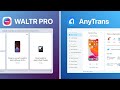 AnyTrans Review: AnyTrans Vs WALTR PRO Showdown 📤