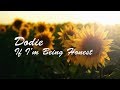 dodie - if i'm being honest (lyrics)