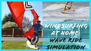 Windsurfing at Home - Wave Ride Simulation