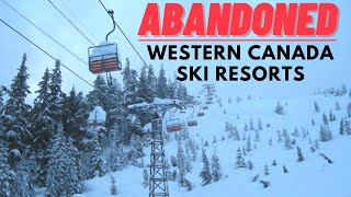 Abandoned Ski Resorts in Western Canada