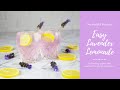 Lavender Lemonade Recipe | Mocktail Recipes | Non-Alcoholic Recipe