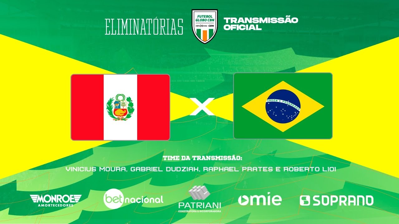 PERU X BRASIL - Ao Vivo -TRANSMISSÃO OFICIAL Narração: Vinicius Moura ...