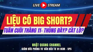 Đầu tư chứng khoán hôm nay|Nhận định thị trường VNIndex|Phân tích cổ phiếu|BIG SHORT LIỆU CÓ XẢY RA?