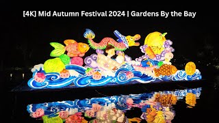 Singapore Mid Autumn Festival 2024 at Gardens By the Bay [4K]