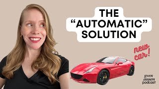 The “Automatic” Solution // Gwen Aussem Podcast