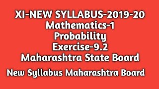 Class -11|New Syllabus |Probability |Exercise-9.2|Maths-1|Maharashtra State Board|#probability