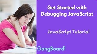 Get Started with Debugging JavaScript | JavaScript Tutorial For Beginners