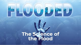 The Science of the Flood