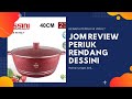 Best ke Periuk Rendang Dessini 40cm ni?