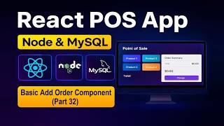 React POS App - Basic Add Order Component (Part 32)
