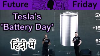 Tesla Battery Day Explained In HINDI {Future Friday}