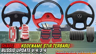 SHARE ‼️ KODENAME STIR TERBARU BUSSID UPDATE V.4.3.4 Varian Bersarung !! Work all obb