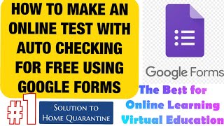 HOW TO MAKE AN ONLINE TEST WITH AUTO CHECKING FOR FREE USING GOOGLE FORMS