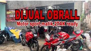 DIJUAL OBRALL!!!! READY MOTOR MATIK,SPORT,2TAK LOKASI JEMBER JATIM