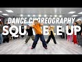 Squabble up - Kendrick Lamar Choreography dance class