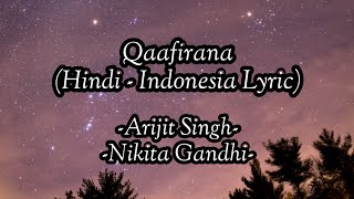 Qaafirana (Kedarnath) - Full Audio - Hindi Lyrics - Terjemahan Indonesia