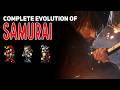 The COMPLETE Evolution of Samurai