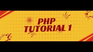 Learn PHP - Beginner to Advanced PHP Programming Tutorial - 1