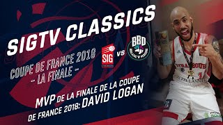 SIG Classics : David Logan MVP finale Coupe de France 2018