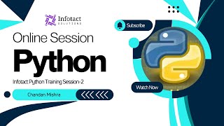 Python Training session-2 || Infotact Solutions