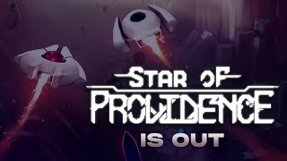 Star of Providence is Out