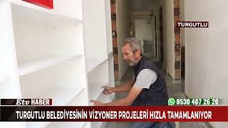 Turgutlu Belediyesinin Vizyoner Projeleri Hızla Tamamlanıyor