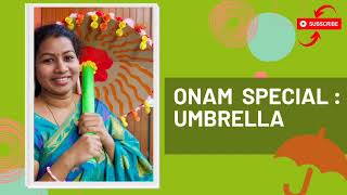 Onam Special Umbrella | how to make umbrella for Onam | Maveli Kuda | Onam Special Craft