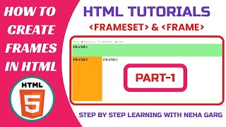 HTML Tutorials || How To Create Frames in HTML || HTML Frameset and Frame Tag ||HTML Frames ||Part-1