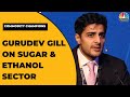 Marex's Gurudev Gill Shares His Perspective On Sugar & Ethanol Sector & More | Commodity Champions