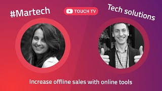 Increase offline sales with online tools. Touch TV (Pilot)