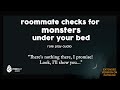 [f4a] Roommate checks under your bed for monsters! [comforting] [I'll keep you safe]]