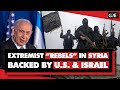 Extremist 'rebels' in Syria say they 'love Israel'. USA tries to weaken Middle East Resistance Axis