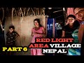 Red light area village Nepal room inside very hot girls big boob girls 300 Nepali