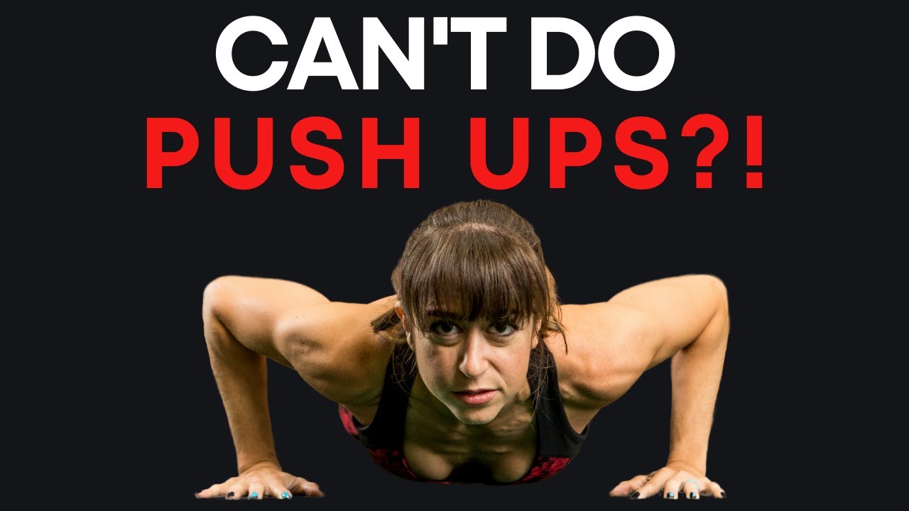 Can T Do Push Ups Just Do This Youtube
