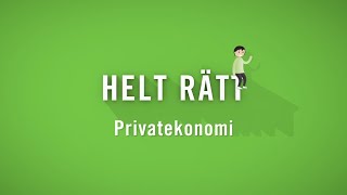 Helt rätt - Privatekonomi (8 min)