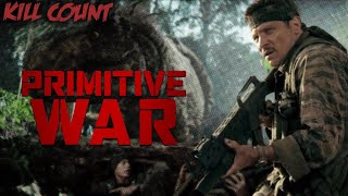 Primitive War (2025) Kill Count