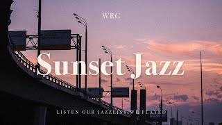 퇴근길, 노을지는 해질녘 드라이브하며 듣기 좋은 재즈 | Sunset Jazz | Relaxing Background Music