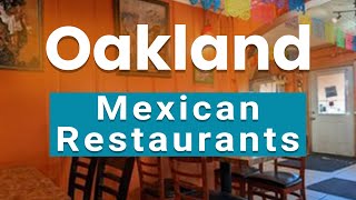 Top 10 Best Mexican Restaurants to Visit in Oakland, California | USA - English