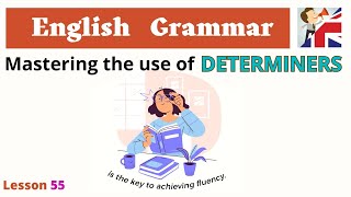 Determiners in English - Rules \u0026 Examples - English Grammar Lesson