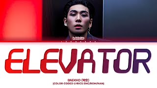 BAEKHO Elevator Lyrics (백호 엘리베이터 가사)