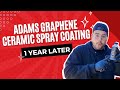 Adams Graphene Ceramic Spray Coating | 1 year update