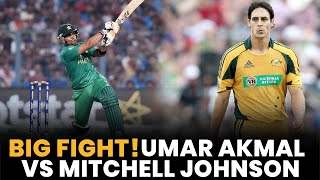 Big Fight! | Umar Akmal vs Mitchell Johnson | PCB | MA2A